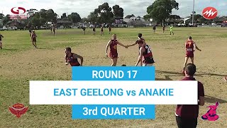 RD17 East Geelong VS Anakie 3rd QTR 10082024 [upl. by Enerol912]