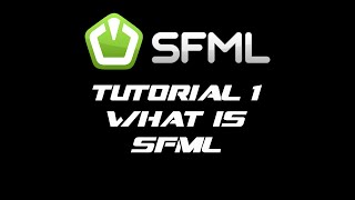 SFML 21 Tutorial 1  What Is SFML [upl. by Batha]