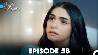 High Society Episode 58 FULL HD [upl. by Adamek]