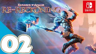 Kingdoms of Amalur ReReckoning Switch  Gameplay Walkthrough Part 2  No Commentary [upl. by Nnaihs]