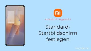 StandardStartbildschirm festlegen  Xiaomi Android 14  HyperOS 1 [upl. by Hagai]