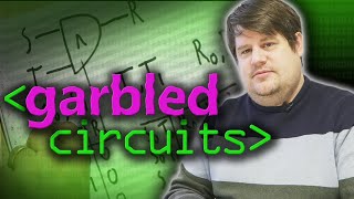 Garbled Circuits  Computerphile [upl. by Faubert964]