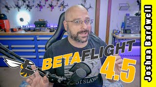 These Betaflight 45 Features Are Worth Upgrading For [upl. by Halonna]