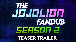 The JoJolion Fandub  Season 2  Teaser Trailer [upl. by Sadonia]