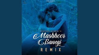 Mashhoor Banegi Remix [upl. by Oniger]