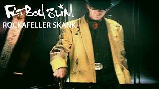 Fatboy Slim  Rockafeller Skank Official Video [upl. by Hescock222]