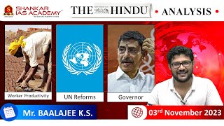 The Hindu News Analysis  3rd November 2023  UPSC Current Affairs  Mains amp Prelims 2024 [upl. by Tattan]