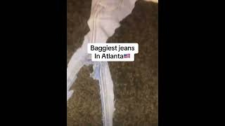 Baggiest jeans in Atlanta [upl. by Raybin]