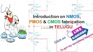 CLASS1A Introduction on PMOS NMOS amp CMOS fabrication in TELUGU [upl. by Aneliram]