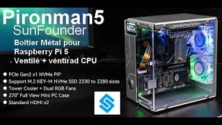 Boîtier Pironman 5 de SunFounder pour Raspberry Pi 5 avec M2 NVMe PCIe [upl. by Eenehs874]