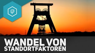 Wandel von Standortfaktoren  Standorttheorie 6 [upl. by Nnylyar915]