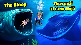 bqThanh Săn siêu quái vật biển The Bloop vs El Gran Majá khổng lồ nhất đại dương [upl. by Kandy]