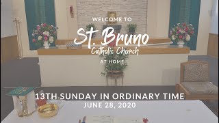 Sunday Mass at St Bruno  13th Sunday in Ordinary Time 62820 [upl. by Czarra]