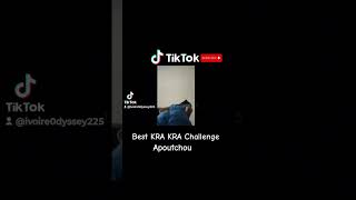 Challenge KRA KRA Apoutchou [upl. by Olnek]