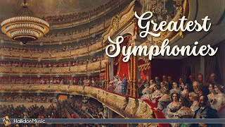 Classical Music  Greatest Symphonies [upl. by Cloe]