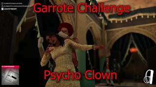 Hitman 2 Marrakesh Kill Everyone Garrote Challenge Clown Suit [upl. by Shantee64]