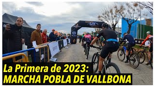 MARCHA BTT LA POBLA DE VALLBONA  CIRCUITO MTB VALENCIA 2023 [upl. by Harlan]