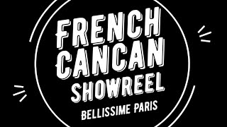 Bellissime Paris  French Cancan  showreel [upl. by Calise]