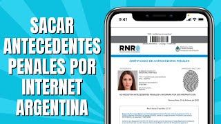 Cómo SACAR Antecedentes Penales Por Internet Argentina [upl. by Ecinaj]