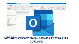 Comment PROGRAMMER lenvoi dun mail avec OUTLOOK [upl. by Einaoj]