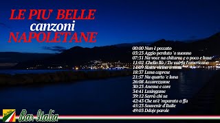 Le 15 più belle canzoni Napoletane  Italian Songs [upl. by Gilli509]