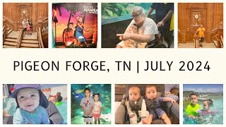 Family Trip  Pigeon Forge July 2024 [upl. by Noissap]