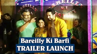 Bareilly Ki Barfi TRAILER LAUNCH  Ayushmann Khurana Kriti Sanon [upl. by Notffilc]