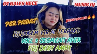 OT RALES KECE SEGMENT PEMUNGKAS‼️FDJ DEBY AMOY BERAKSI PSR MANGKIN GACORR🔥🔥❗JIRAK IS THE BEST [upl. by Eiznek]