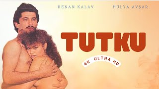 Tutku Türk Filmi  HÜLYA AVŞAR  KENAN KALAV  4K ULTRA HD  FULL [upl. by Yevre]