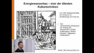 Energiewasserbau 1 Geschichte der Wasserkraft in Deutschland [upl. by Enirrok]