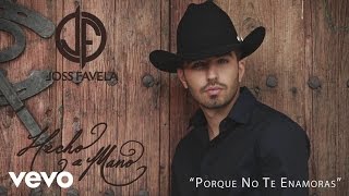 Joss Favela  Porque No Te Enamoras Cover Audio [upl. by Nosremaj]