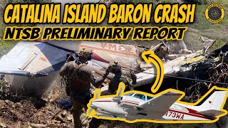 NTSB Prelim Catalina Baron Crash 5 Fatalities [upl. by Nirahs]