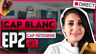 CAP Pâtisserie Blanc  EP2  CAP patisserie candidat libre [upl. by Schubert]