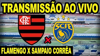 AO VIVO FLAMENGO X SAMPAIO CORRÊA DIRETO DO ESTÁDIO MANGUEIRÃO EM BELÉM  CAMPEONATO CARIOCA 2024 [upl. by Zoller]