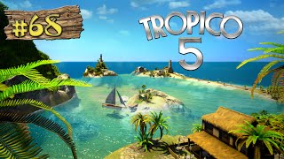 Lets Play Tropico 5 68 Mission 1213  Aufschwung genutzt DEUTSCH HD [upl. by Sonni]