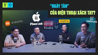 Ngày tàn của điện thoại xách tay đã đến  VVPodcast 25 [upl. by Ordnasela401]