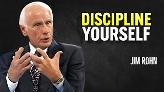 YOU MUST DISCIPLINE YOURSELF EVERY DAY  Jim Rohn Motivation [upl. by Madson524]