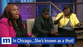 Around ChicagoShes known as a thot  The Maury Show [upl. by Berhley]