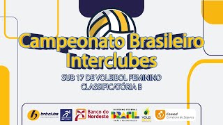 CBI SUB 17 DE VÔLEI FEMININO  DISPUTA DE POSIÇÕES E FINAIS [upl. by Halle583]