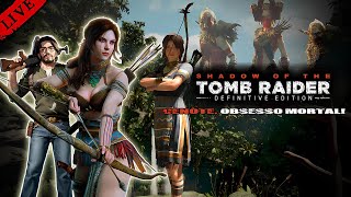 🔴Shadow of the Tomb Raider  Cenote Obsessão Mortal History StreamLIVE [upl. by Bibi54]