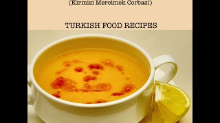 Red Lentil Soup  Kirmizi Mercimek Corbasi Recipe [upl. by Trow]