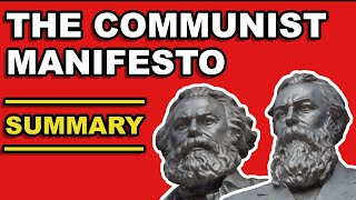 THE COMMUNIST MANIFESTO SUMMARY  Karl Marx amp Friedrich Engels explained with quotes [upl. by Groot927]