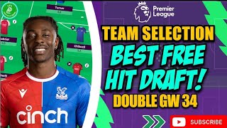 FPL GW34BEST FREE HIT  TEAM SELECTION  FANTASY CHALLENGE TEAM FANTASY PREMIER LEAGUE 202324 [upl. by Alexia]