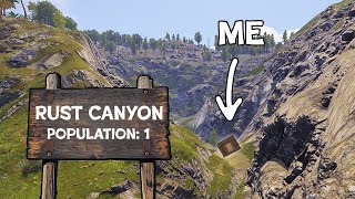 Rust Canyon Dweller  Solo wipe on official vanilla Rust [upl. by Winona956]