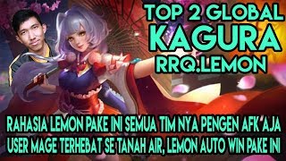 Hal Yang Gw Pelajari Dari Top 2 Global KAGURA RRQ LEMON • Mobile Legends Indonesia [upl. by Aikemot622]