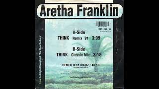 Aretha Franklin  Think  Remix 91 [upl. by Templas]