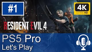 Resident Evil 4 Remake PS5 Pro Gameplay 4K Lets Play 1 [upl. by Eca]