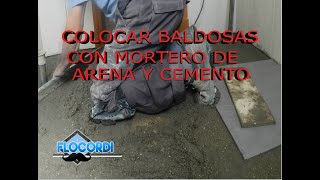 Colocar Baldosas en suelo Baño con Mortero Arena y Cemento [upl. by Airod]