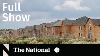 CBC News The National  Housing crisis Cold meds Heat investigation [upl. by Kafka853]