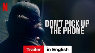 Dont Pick Up the Phone  Trailer in English  Netflix [upl. by Evadnee]